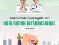Pemerintah Kota Batam mengucapkan Selamat Hari Buruh Internasional kepada seluruh pekerja dan buruh